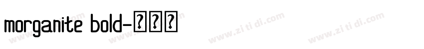 morganite bold字体转换